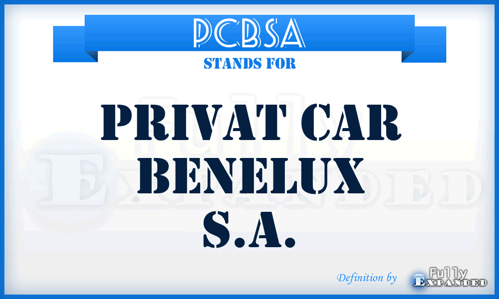 PCBSA - Privat Car Benelux S.A.