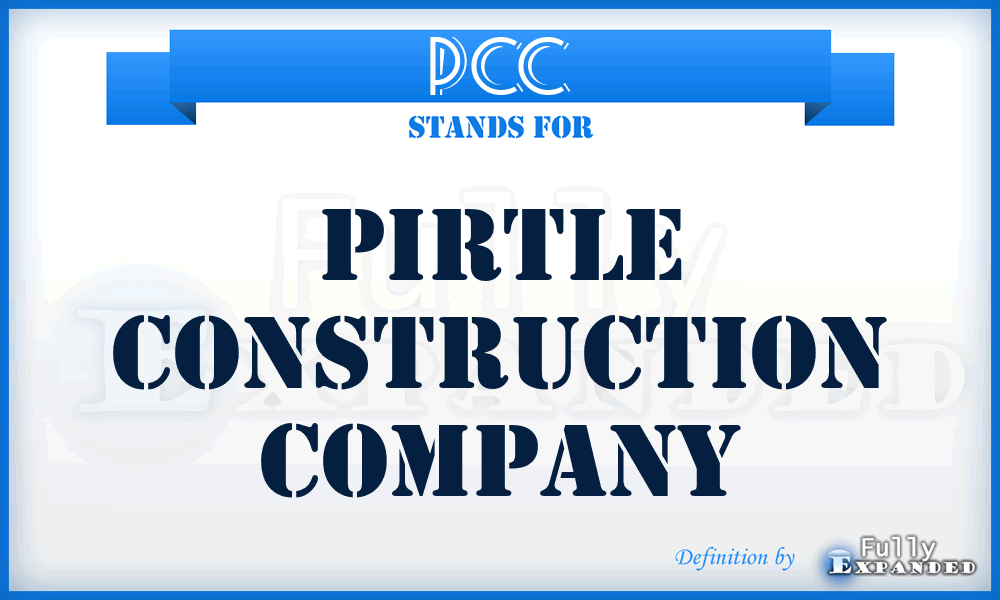 PCC - Pirtle Construction Company