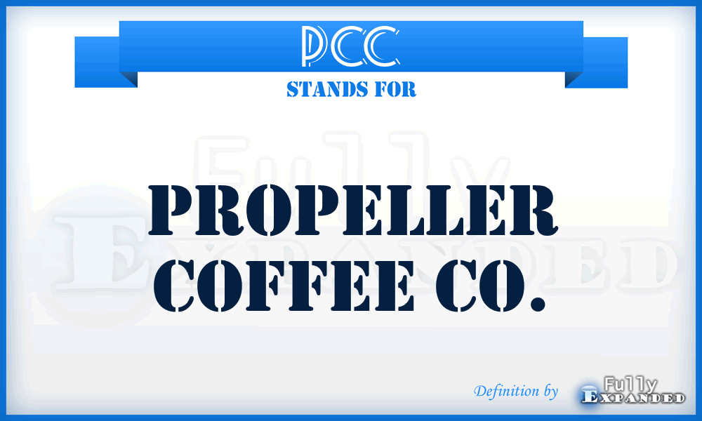 PCC - Propeller Coffee Co.