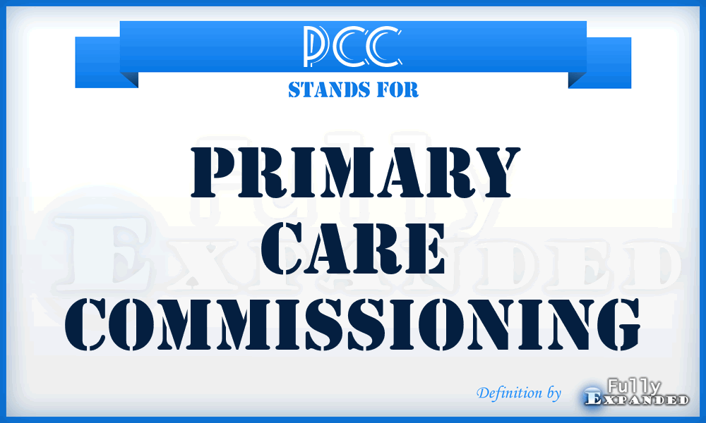 PCC - Primary Care Commissioning