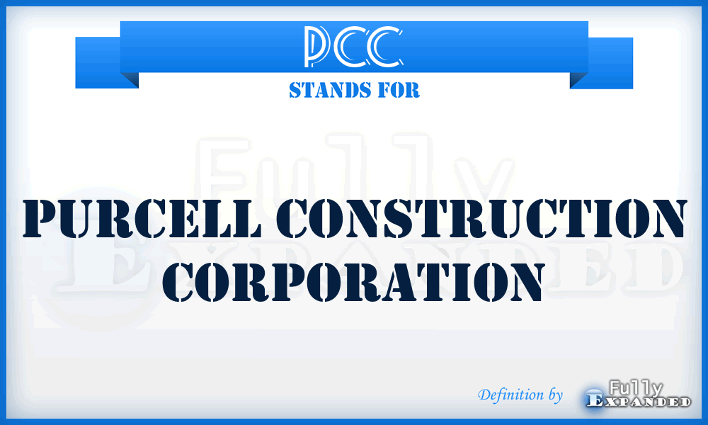 PCC - Purcell Construction Corporation