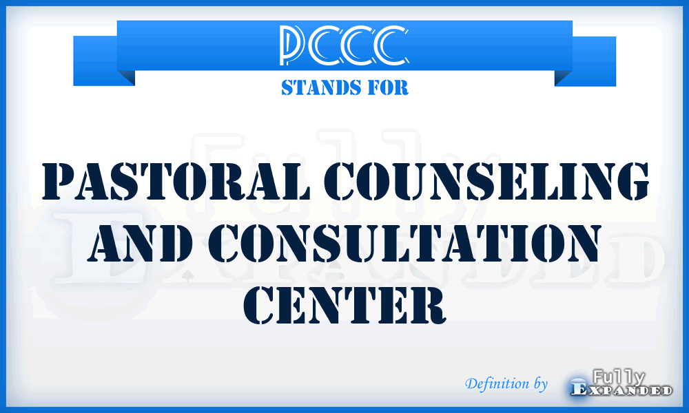 PCCC - Pastoral Counseling and Consultation Center