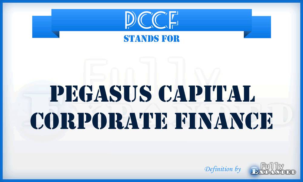 PCCF - Pegasus Capital Corporate Finance