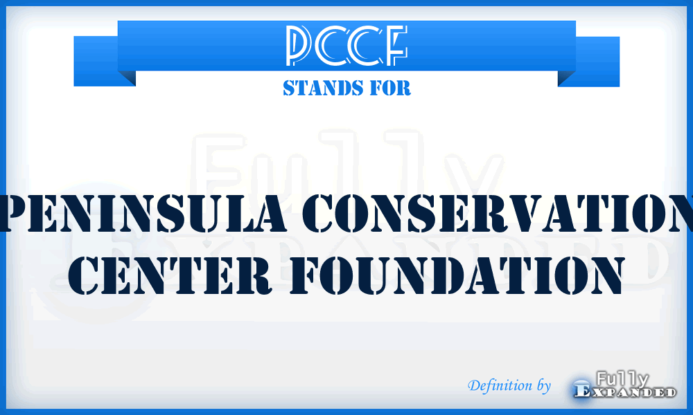 PCCF - Peninsula Conservation Center Foundation