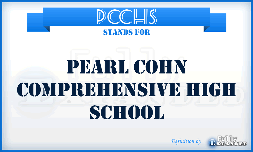 PCCHS - Pearl Cohn Comprehensive High School