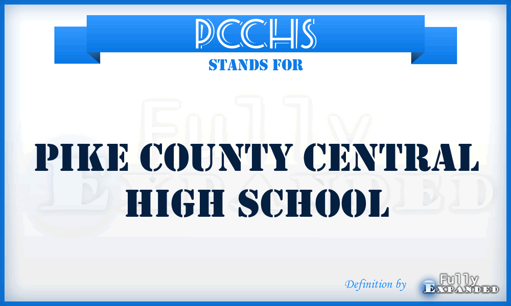 PCCHS - Pike County Central High School