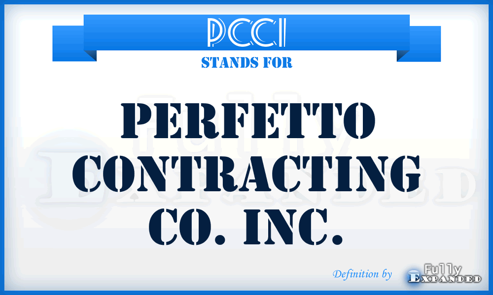 PCCI - Perfetto Contracting Co. Inc.