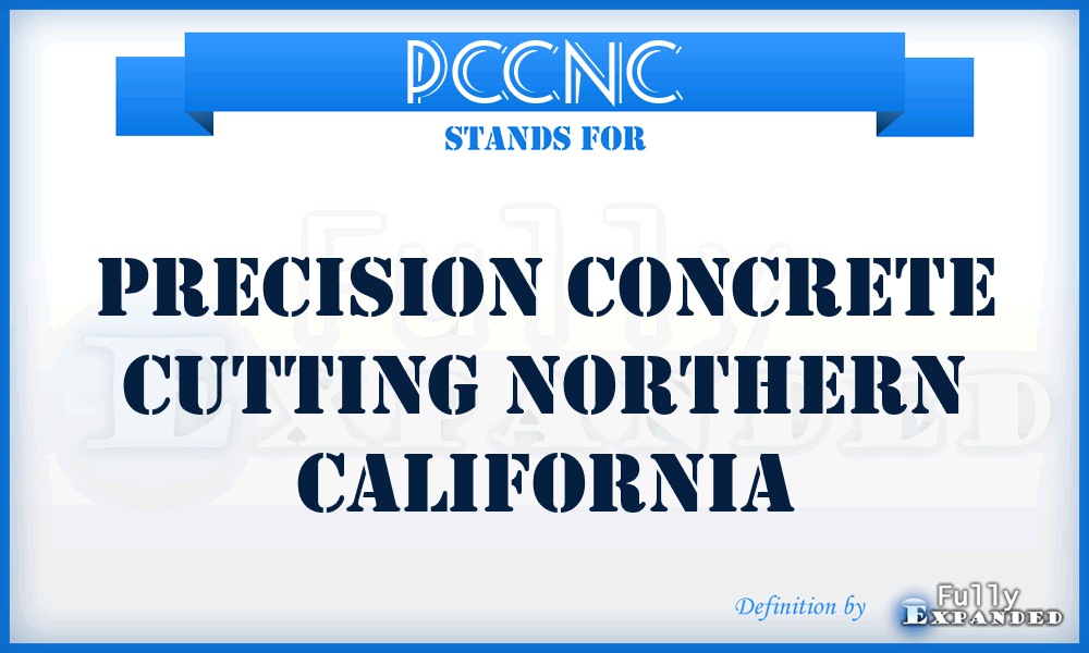 PCCNC - Precision Concrete Cutting Northern California