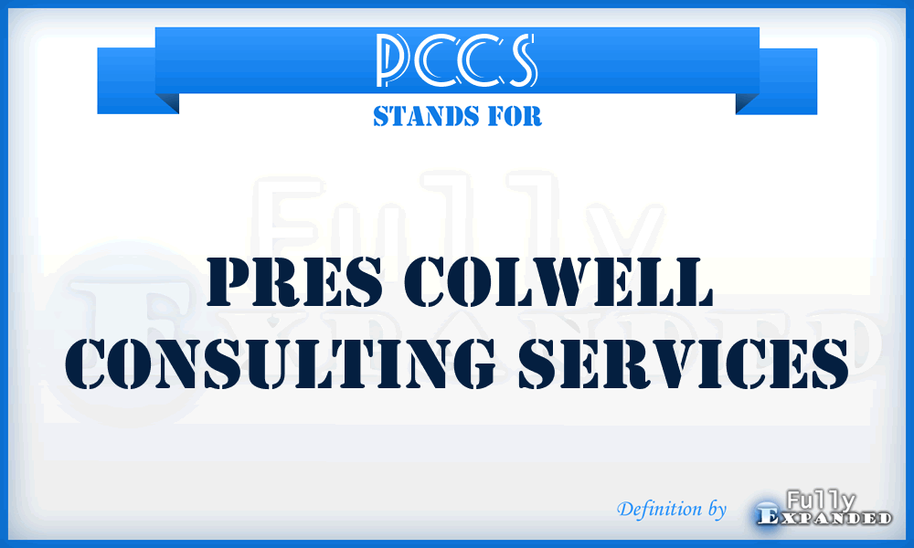 PCCS - Pres Colwell Consulting Services