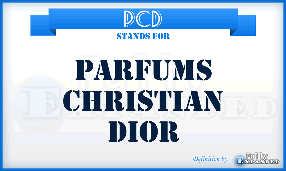 PCD - Parfums Christian Dior
