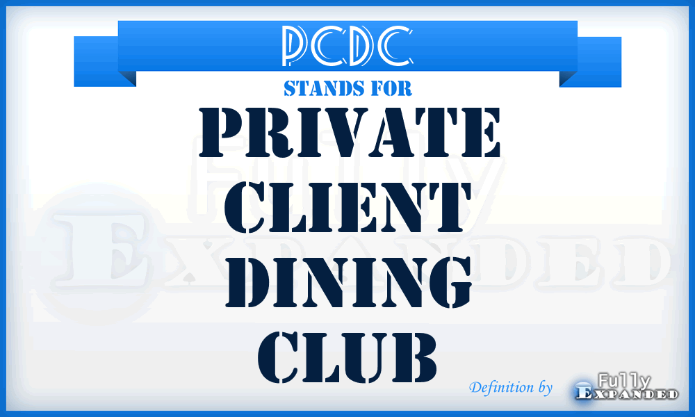 PCDC - Private Client Dining Club