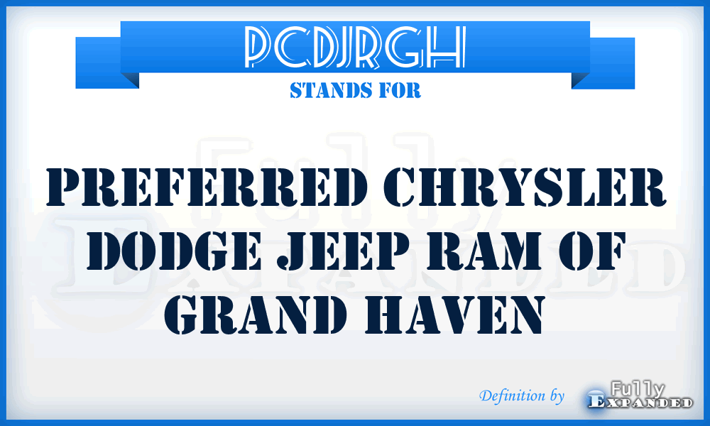 PCDJRGH - Preferred Chrysler Dodge Jeep Ram of Grand Haven