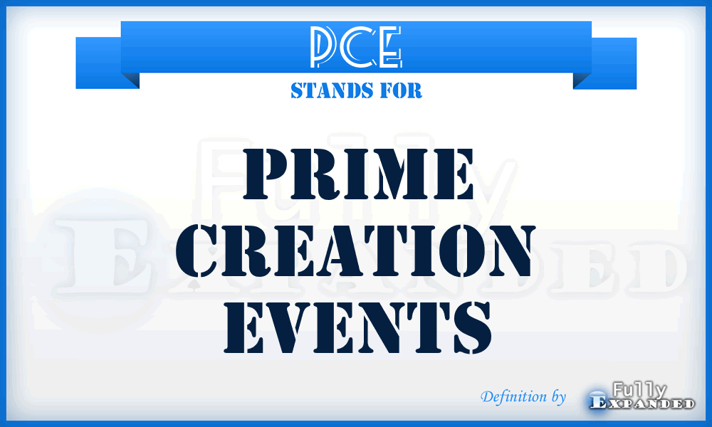 PCE - Prime Creation Events