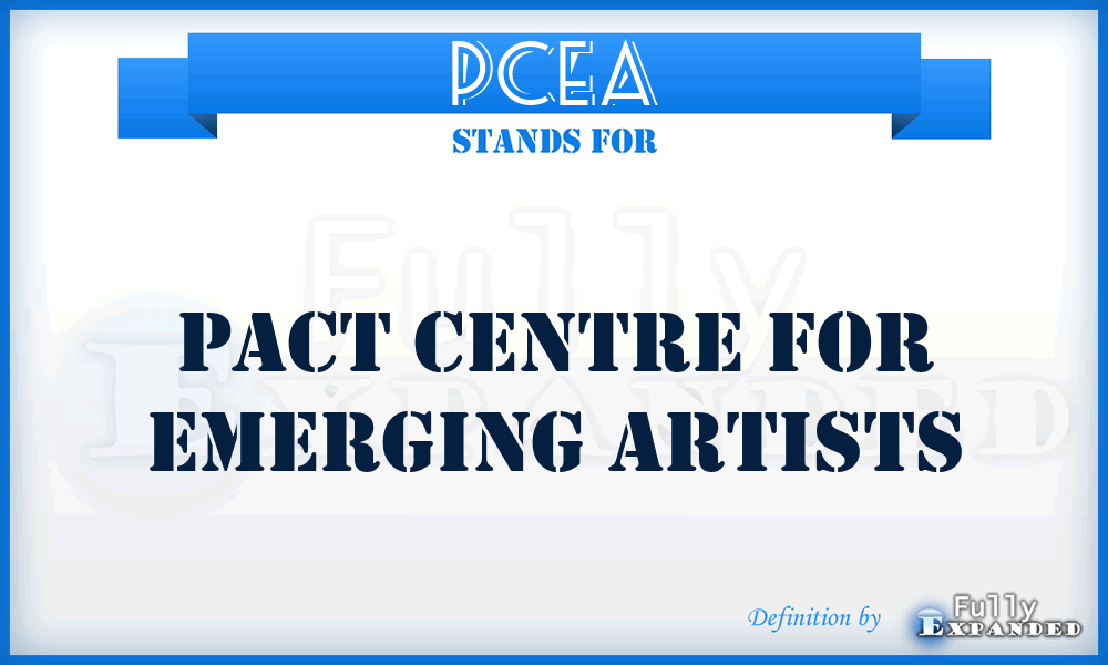 PCEA - Pact Centre for Emerging Artists