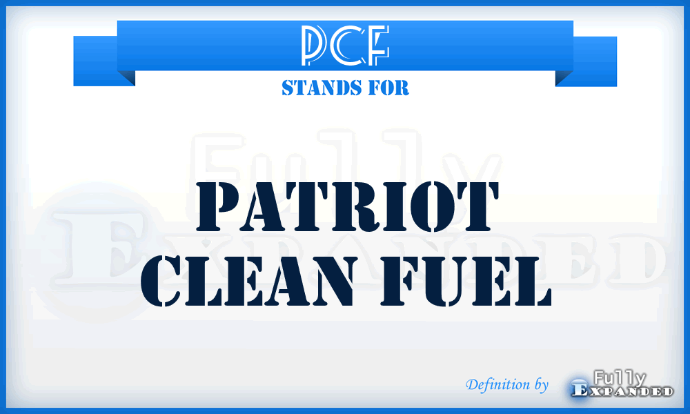 PCF - Patriot Clean Fuel