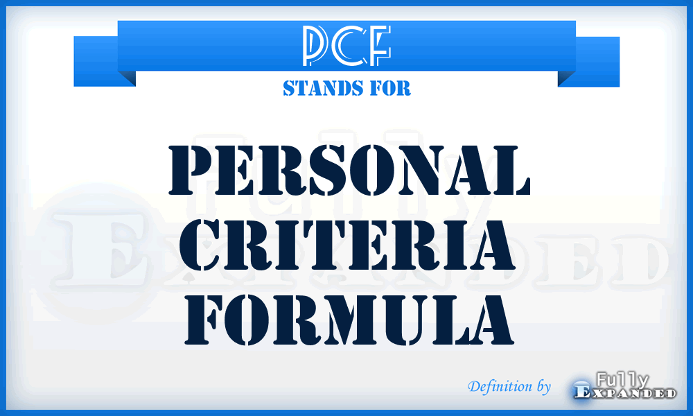 PCF - Personal Criteria Formula