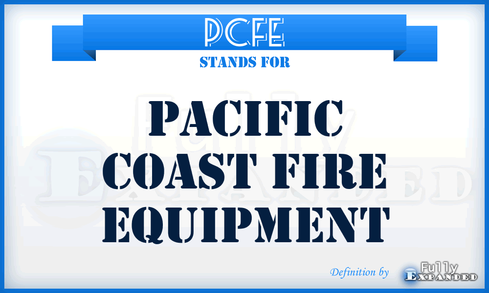 PCFE - Pacific Coast Fire Equipment