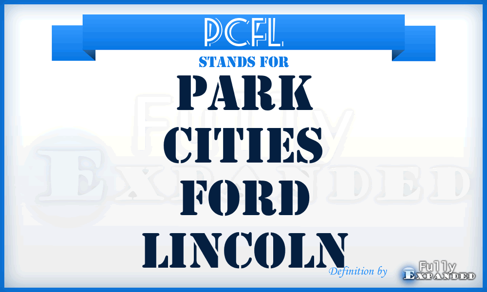 PCFL - Park Cities Ford Lincoln