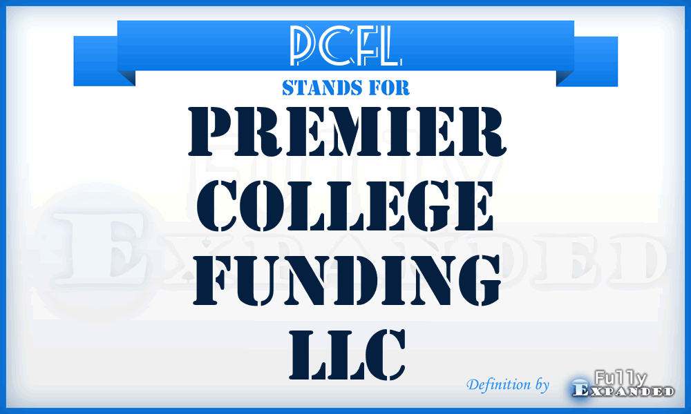 PCFL - Premier College Funding LLC