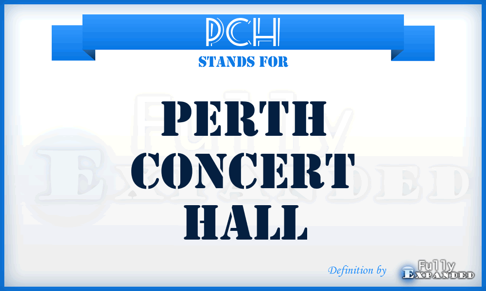 PCH - Perth Concert Hall