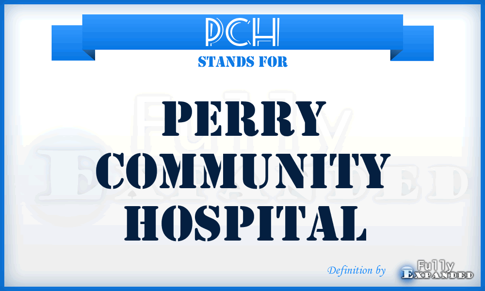 PCH - Perry Community Hospital