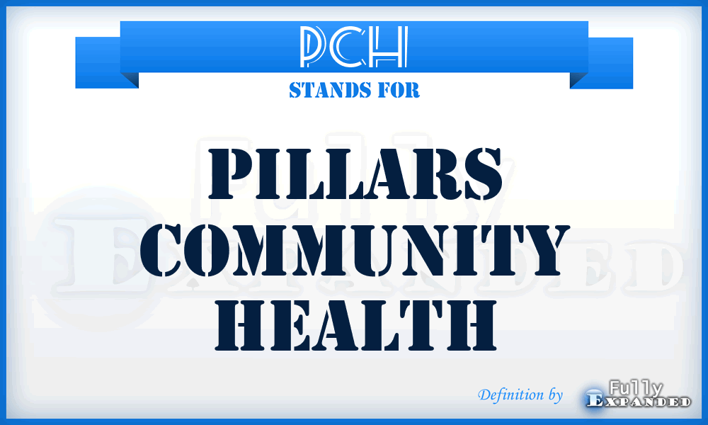 PCH - Pillars Community Health
