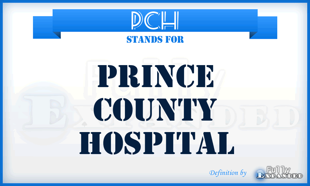 PCH - Prince County Hospital