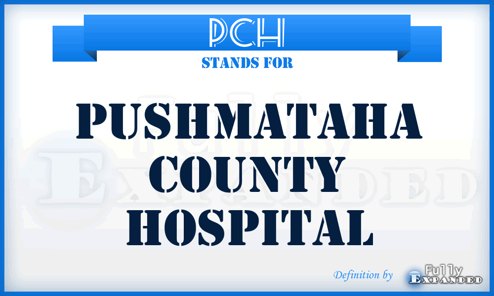 PCH - Pushmataha County Hospital