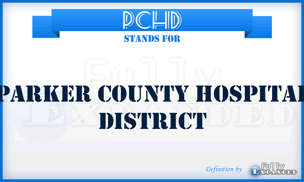 PCHD - Parker County Hospital District