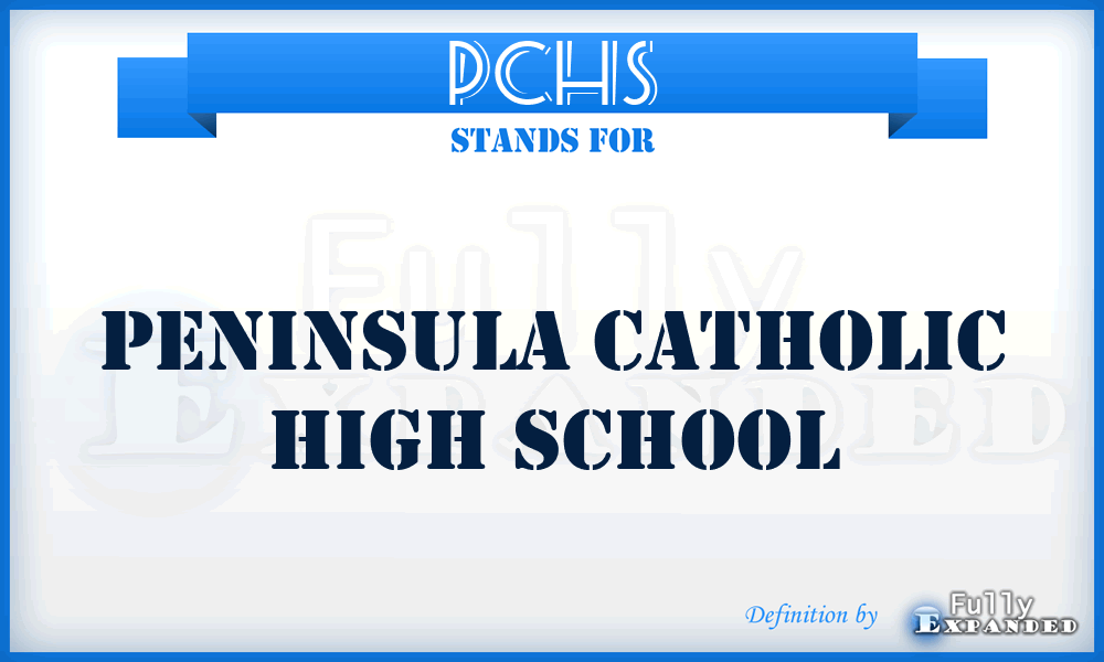 PCHS - Peninsula Catholic High School