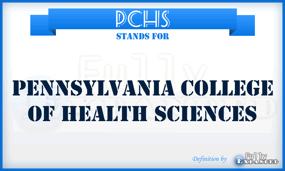 PCHS - Pennsylvania College of Health Sciences