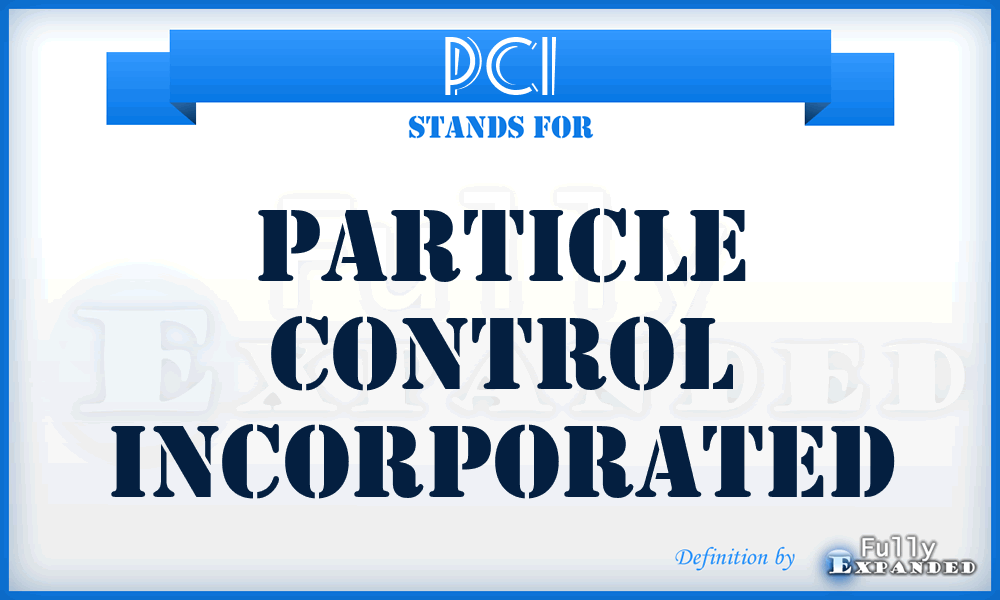 PCI - Particle Control Incorporated