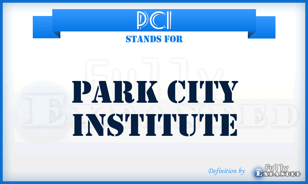 PCI - Park City Institute