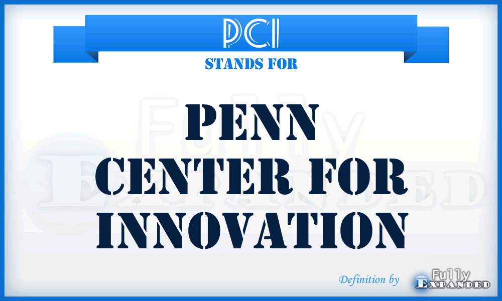 PCI - Penn Center for Innovation