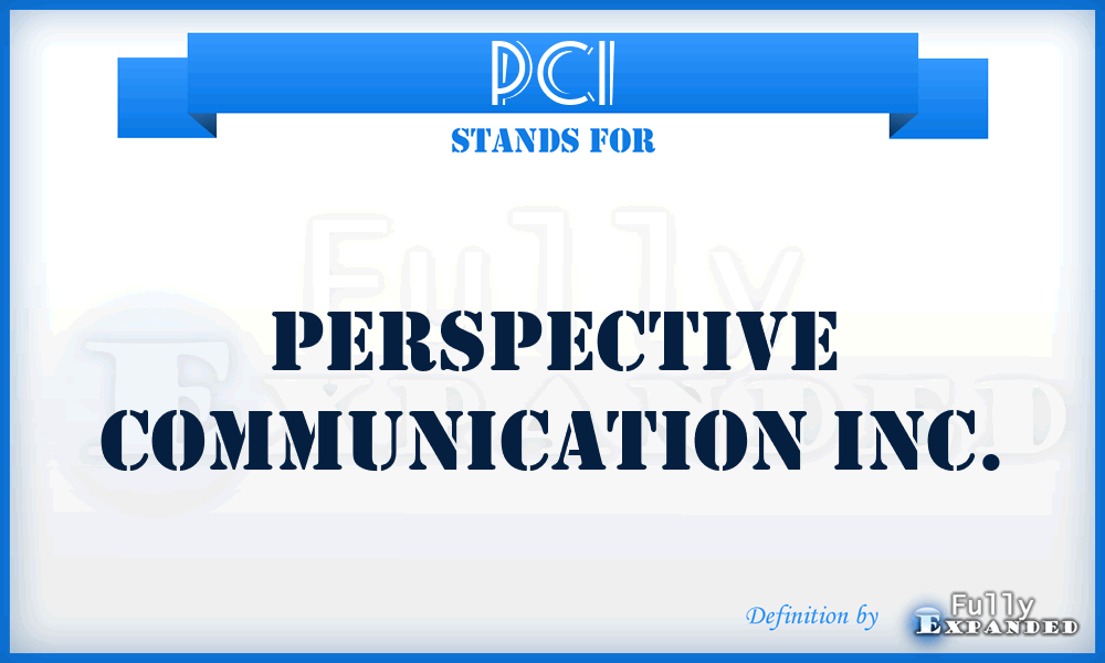 PCI - Perspective Communication Inc.