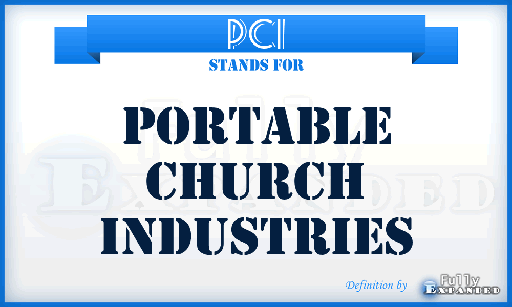 PCI - Portable Church Industries