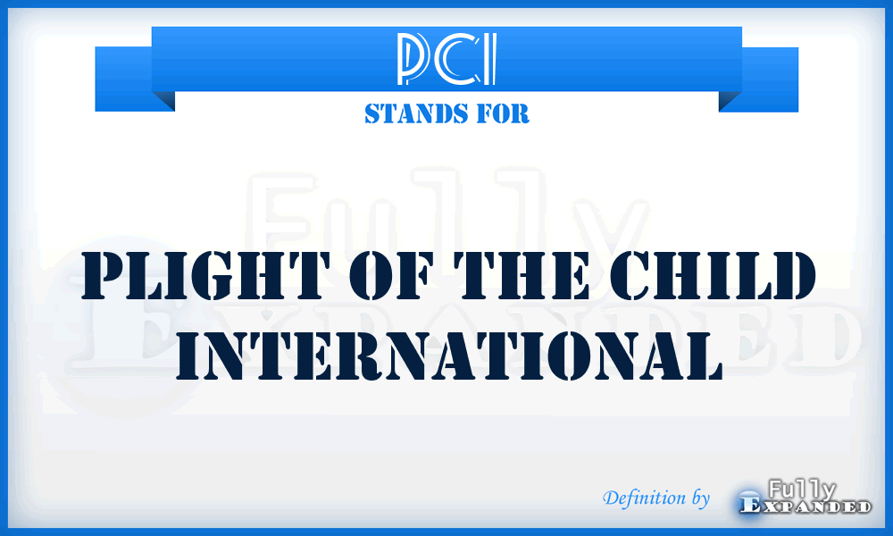 PCI - Plight of the Child International