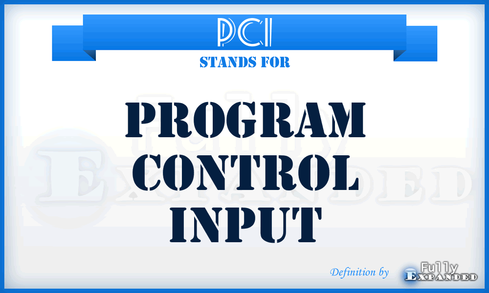PCI - Program Control Input