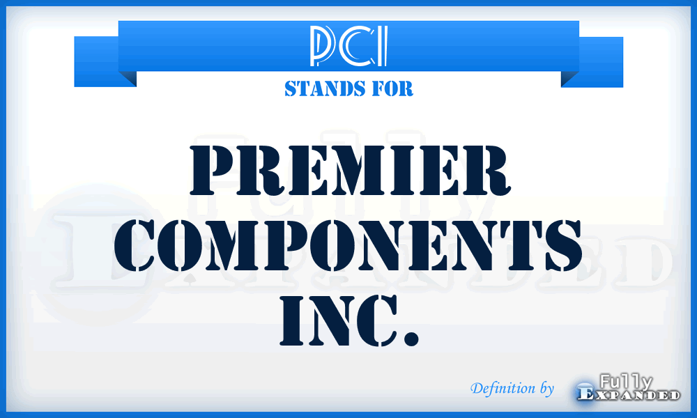 PCI - Premier Components Inc.