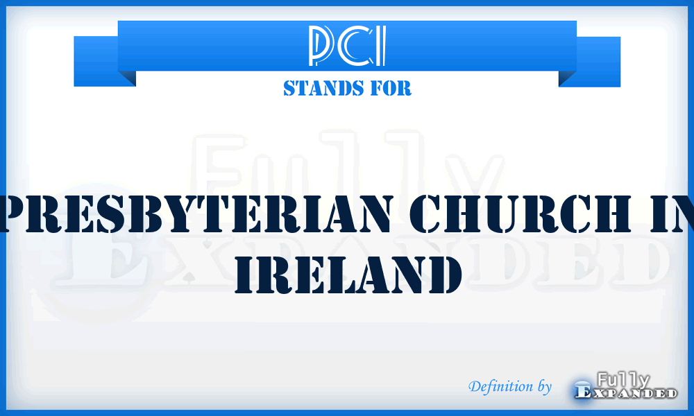 PCI - Presbyterian Church in Ireland