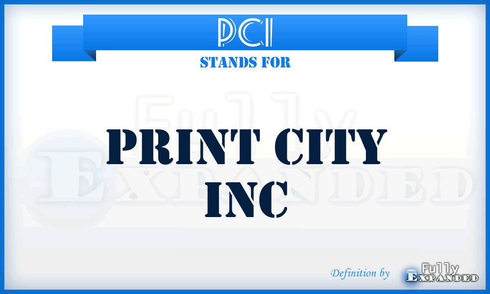 PCI - Print City Inc