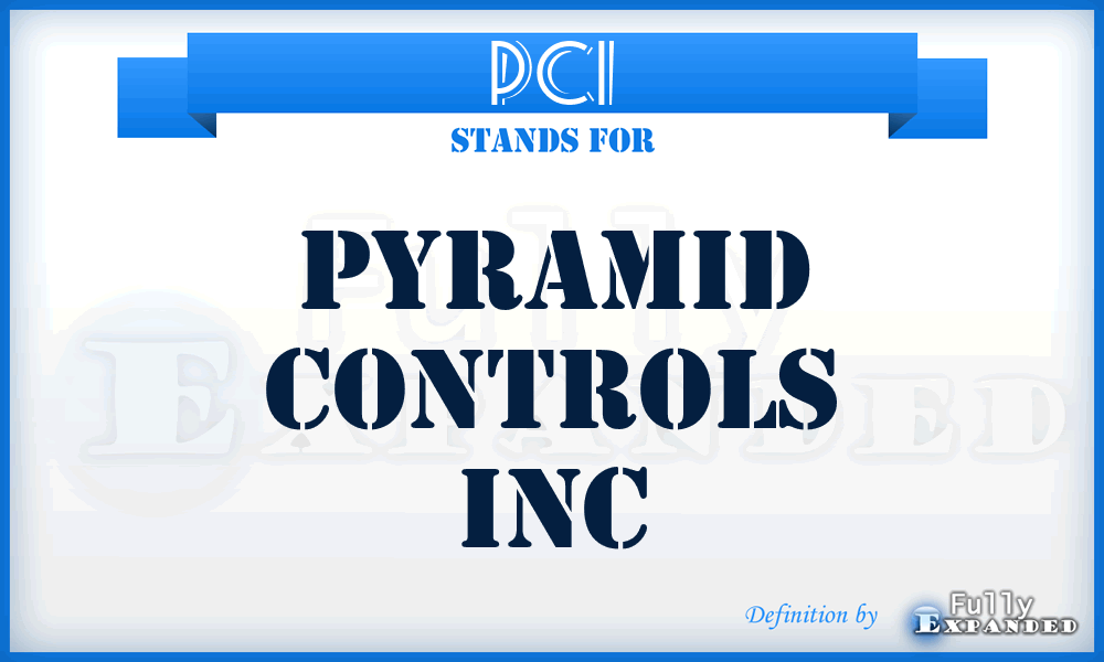 PCI - Pyramid Controls Inc