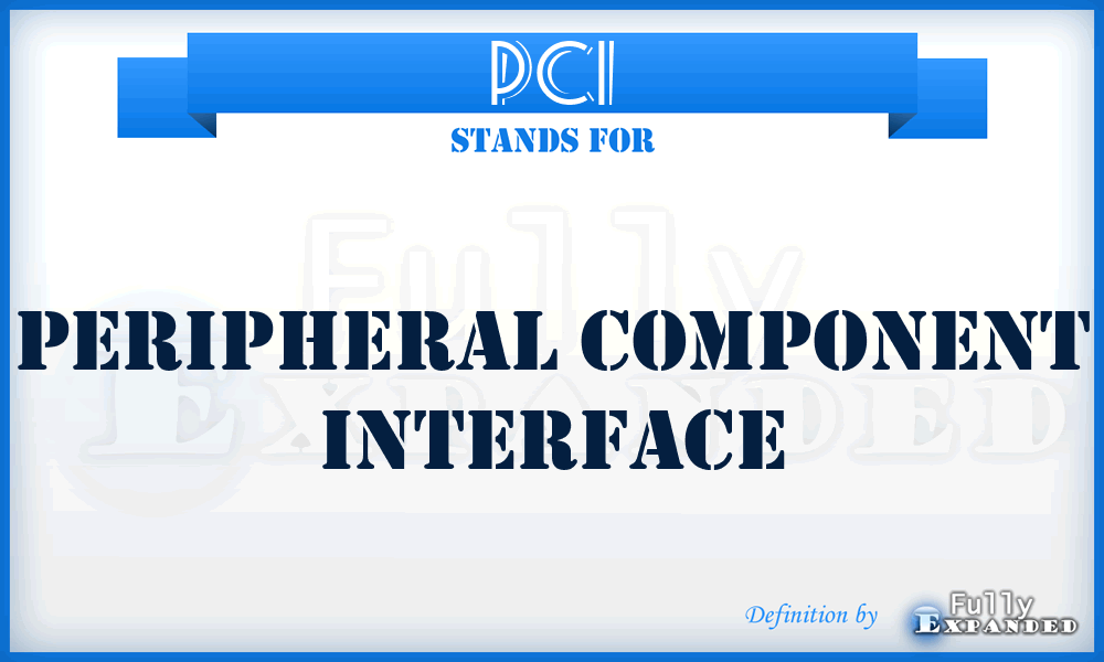 PCI - peripheral component interface