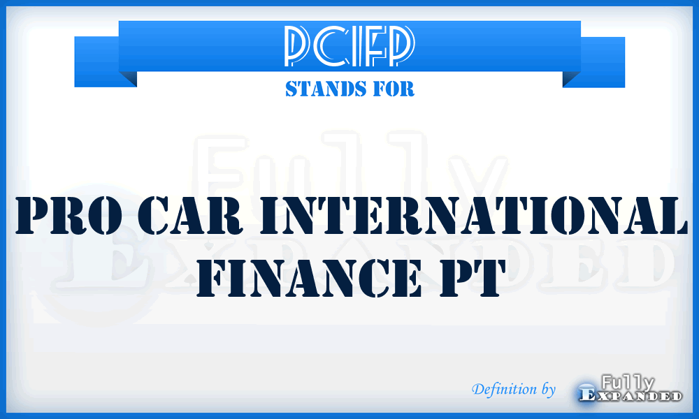 PCIFP - Pro Car International Finance Pt