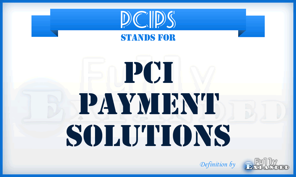 PCIPS - PCI Payment Solutions