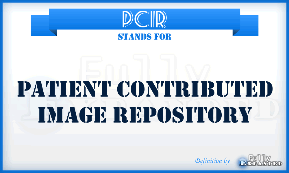 PCIR - Patient Contributed Image Repository