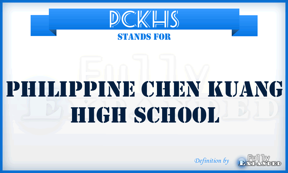 PCKHS - Philippine Chen Kuang High School