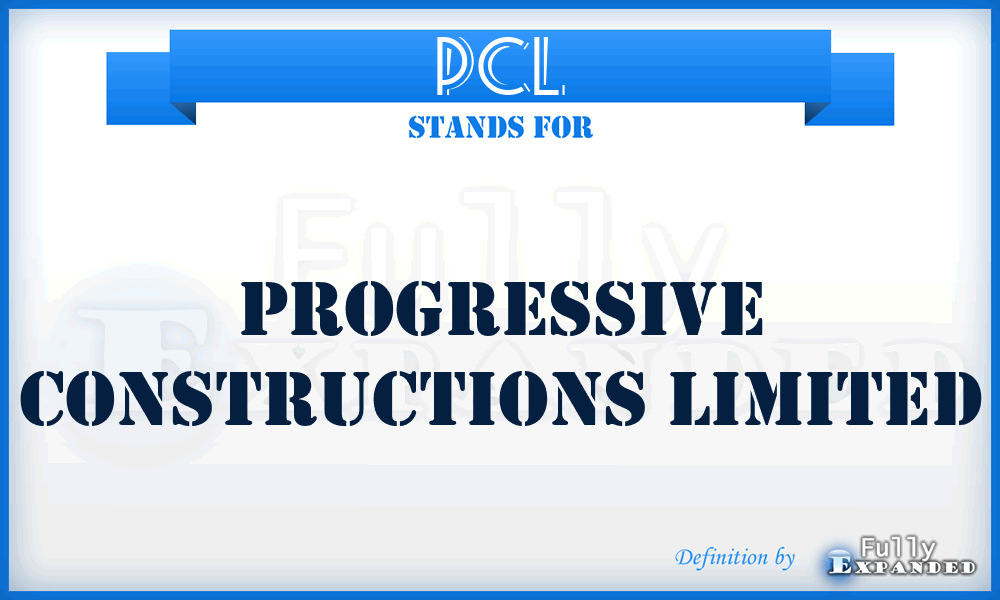 PCL - Progressive Constructions Limited