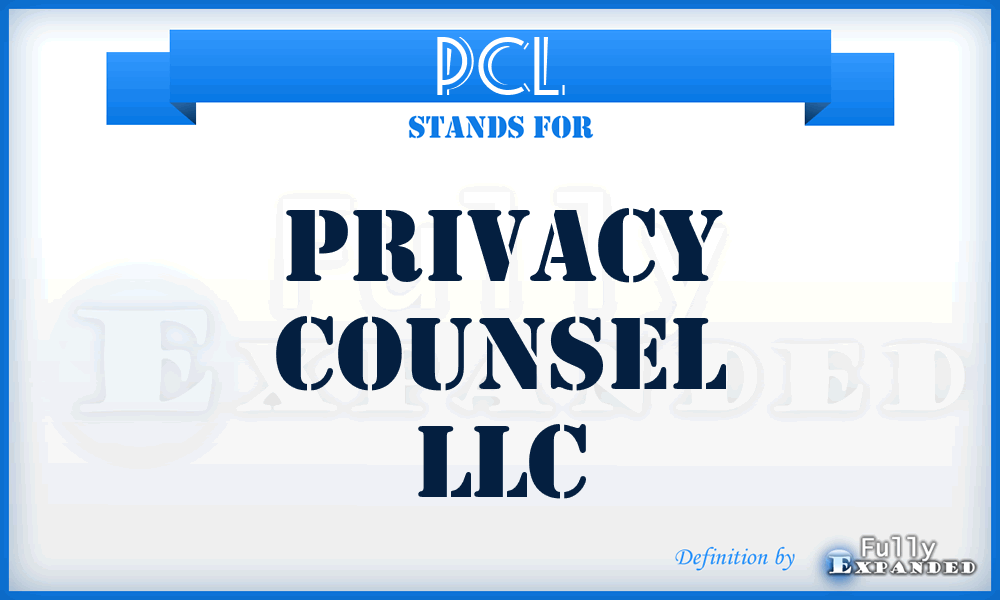 PCL - Privacy Counsel LLC