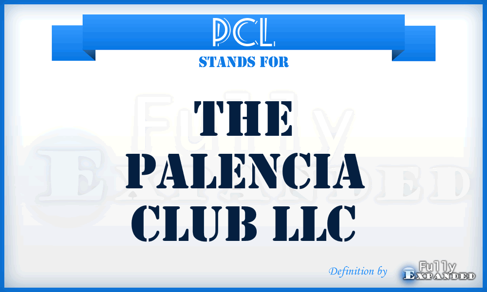 PCL - The Palencia Club LLC